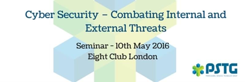 Cyber Security - Combating Internal and External Threats